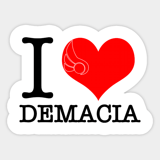 I <3 Demacia Sticker by My4DGlasses